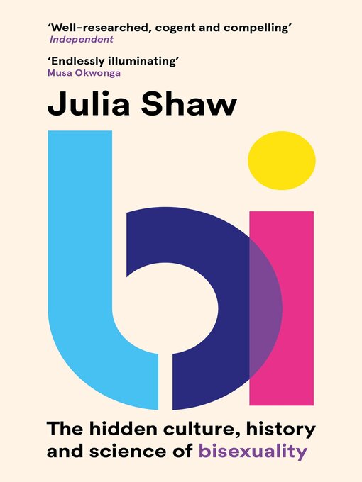 Title details for Bi by Dr Julia Shaw - Available